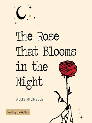 The Rose That Blooms in the Night - Audiobook